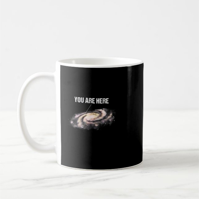 Taza De Café Astronomía Amante Usted Está Aquí Vía Láctea Unive (Izquierda)