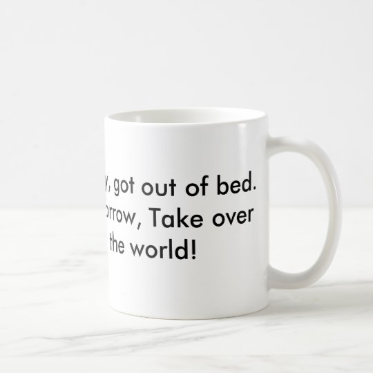 Taza De Café ¡Asuma el control el mundo!