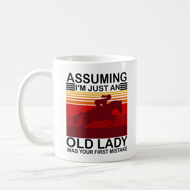 Taza De Café Asumiendo que yo soy una anciana era tu primer cab (Izquierda)