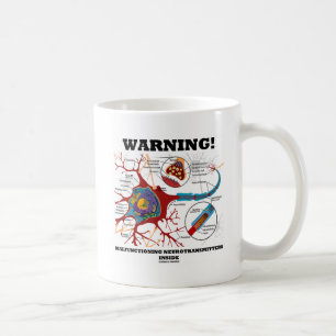 Taza De Café ¡Atención! Neurotransmisores en mal funcionamiento