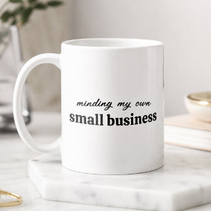 Taza De Café Atendiendo a mis propios asuntos Dueño de pequeño 