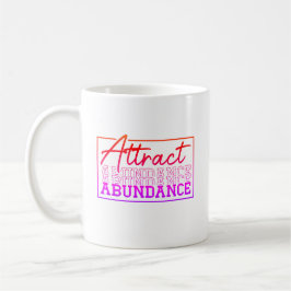 Taza De Café Atraer Personalizado motivacional de abundancia