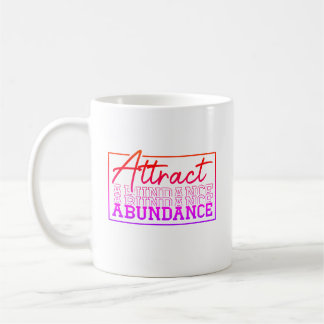 Taza De Café Atraer Personalizado motivacional de abundancia