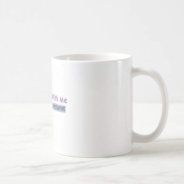 Taza De Café Atraparse conmigo - soy acupuntor (Derecha)