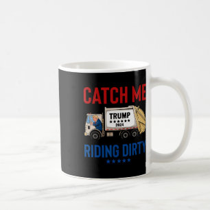 Taza De Café Atrápenme en el sucio voto basura Trump Truck Tru