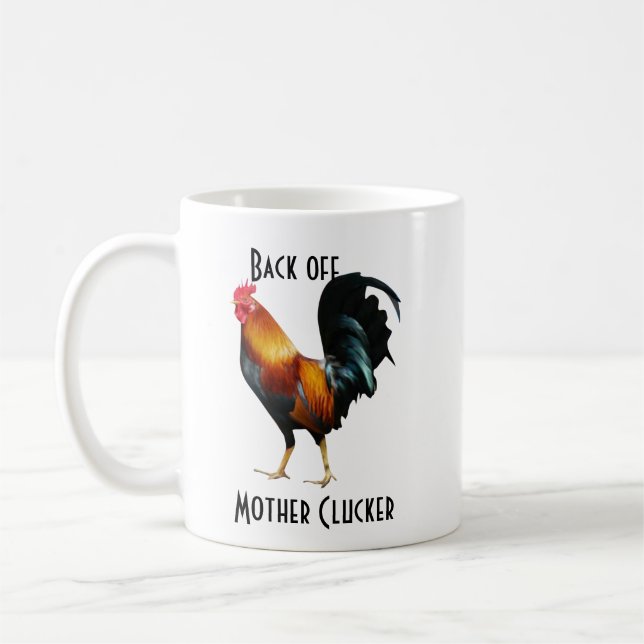 Taza De Café Atrás de Madre Clucker Rooster (Izquierda)