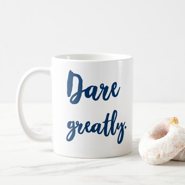 Taza De Café Atrévase a una cita muy Inspiradora (Con donut)