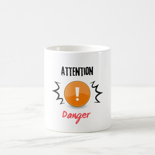 Taza De Café attention danger  (Centro)