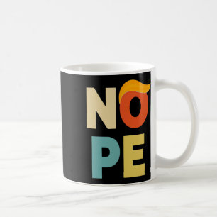 Taza De Café Audaz estilo vintage Funny Anti-trump