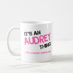 Taza De Café Audrey cosa que no entenderías el nombre