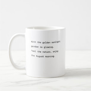 Taza De Café august coffee mug typography poetic garden