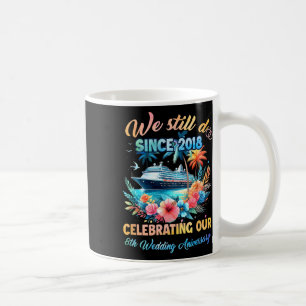 Taza De Café Aún celebramos nuestro 8º aniversario de bodas 8 a