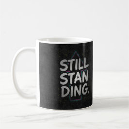 Taza De Café Aún en Pie