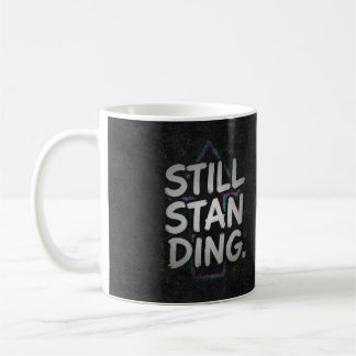 Taza De Café Aún en Pie