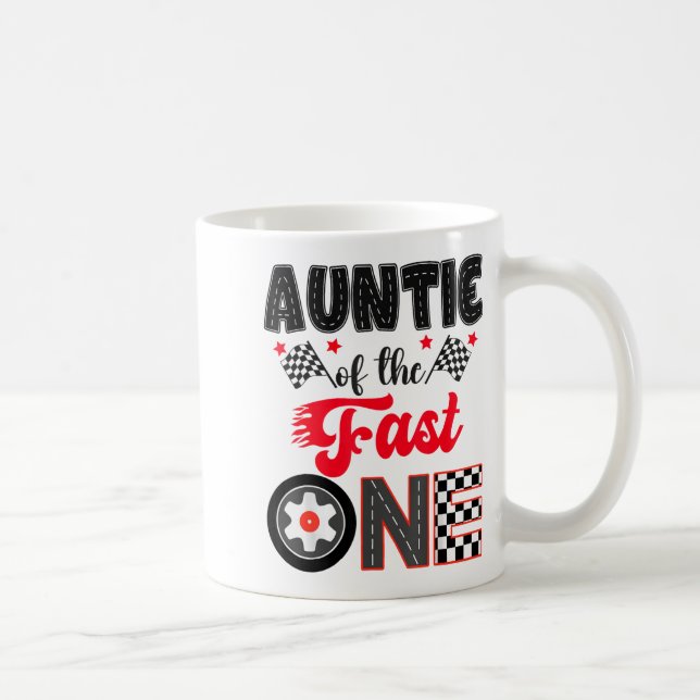 Taza De Café Auntie Of The Fast One Car Racing Dad 1st Birthday (Derecha)
