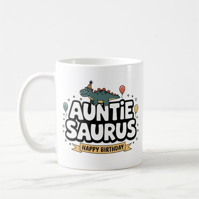 Taza De Café Auntie Saurus Funny Birthday-a2 (Izquierda)