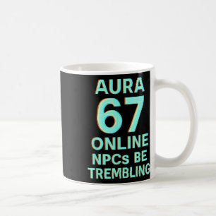 Taza De Café Aura 67 Online Npcs Están Temblando Glitch Gaming