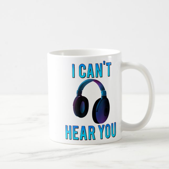 Taza De Café Auriculares que no te oigo camiseta graciosa (Derecha)