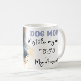 Taza De Café Aussie Dog Mom