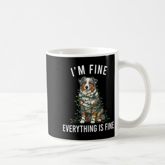 Taza De Café Australian Shepherd Christmas I'm Fine Everything  (Derecha)