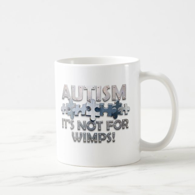 Taza De Café Autismo: No para los Wimps (Derecha)