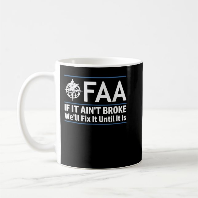 Taza De Café Autoridad Federal de Aviación de la FAA Shirny Fun (Izquierda)