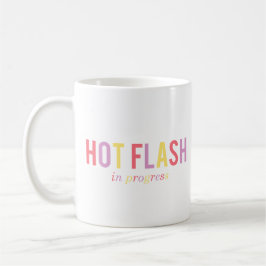 Taza De Café Avance de la Menopause Hot Flash
