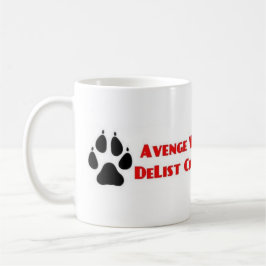 Taza De Café Avenge Wolves Delist Congress Vote Them Out