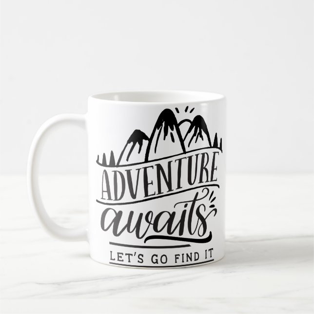 Taza De Café Aventura espera vamos a encontrarla (Izquierda)