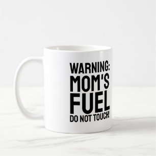 Taza De Café Aviso: Combustible de mamá, no toques regalo diver