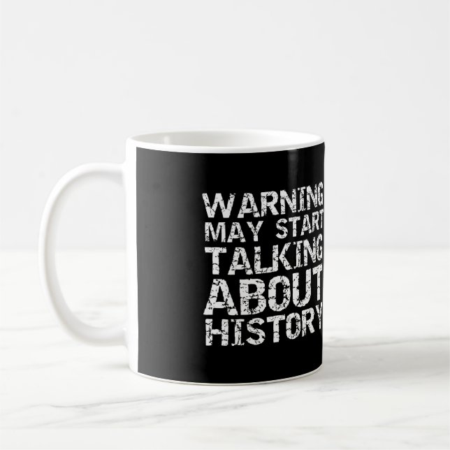 Taza De Café Aviso de regalo de los amantes de la historia pued (Izquierda)