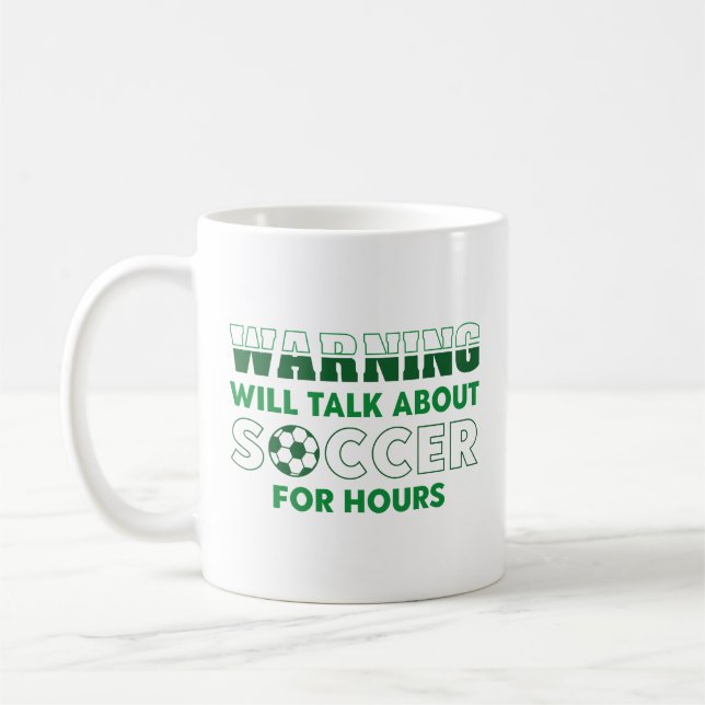 Taza De Café Aviso Hablará De Fútbol Por Horas (Izquierda)