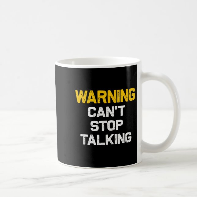 Taza De Café Aviso no puede dejar de hablar _ divertida novela  (Derecha)