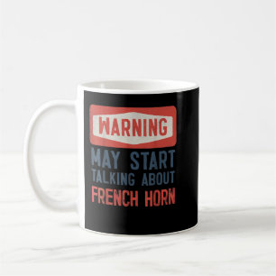 Taza De Café Aviso puede empezar a hablar del Cuerno de Francia