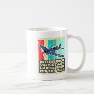 Taza De Café Aviso retro puede empezar a hablar de Ww2 Shirt Wo