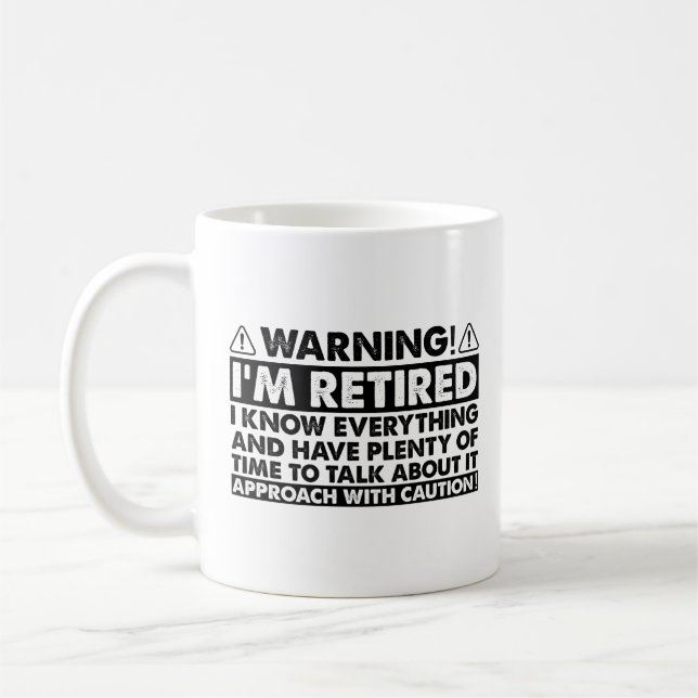 Taza De Café Aviso: Soy jubilado gracioso y jubilado (Izquierda)