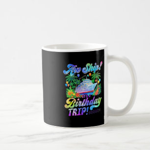 Taza De Café Aw Barco Es Un Viaje De Cumpleaños 2026 Crucero Fa