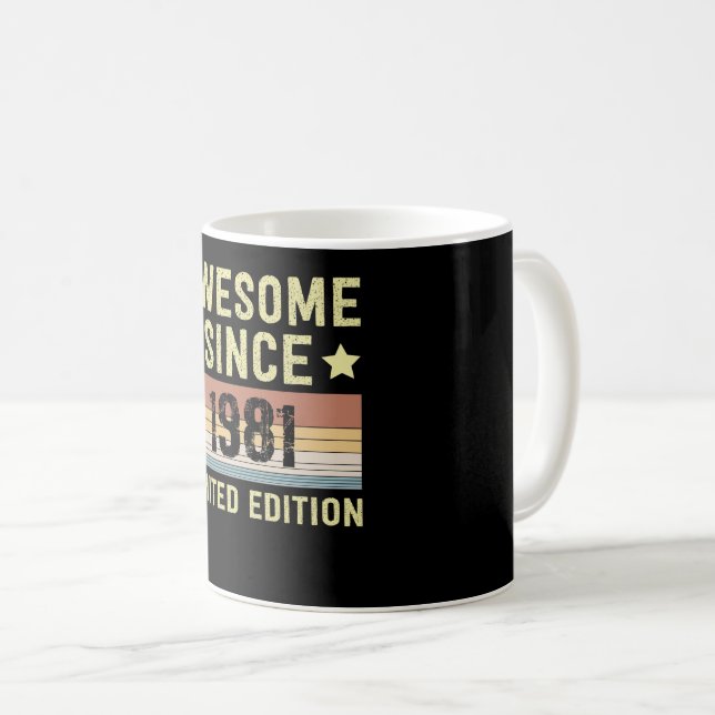 Taza De Café Awesome Since 1981 Birthday (Anverso derecho)