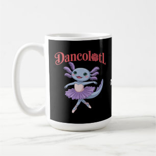 Taza De Café Axolote Divertido Dancolotl Niñas Ballet Baile Mam