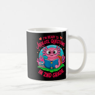 Taza De Café Axolotl Primer Día Listo Para Responder Questi De 