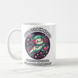 Taza De Café Axolotls en el espacio: Gravity Cuteness Manda