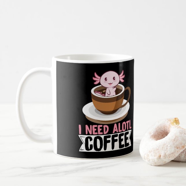 Taza De Café Axolotls I Need Alotl Coffee Kawaii (Con donut)