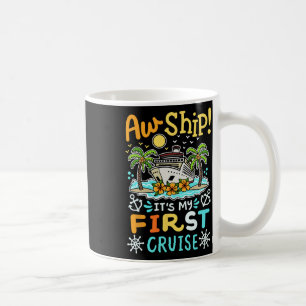 Taza De Café Ay Barco Es Mis Primeras Vacaciones De Crucero Div