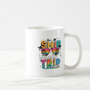 Taza De Café ¡Ay Barco! Es un viaje familiar 2025 C de familia