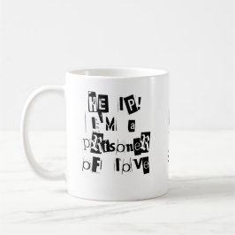 Taza De Café ¡Ayuda! Soy un prisionero de amor