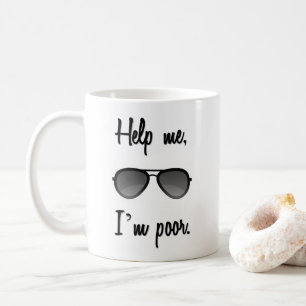 Taza De Café Ayúdame que soy lentes de sol graciosas
