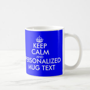 Taza De Café Azul real Mantener la calma Mug   plantilla de tex