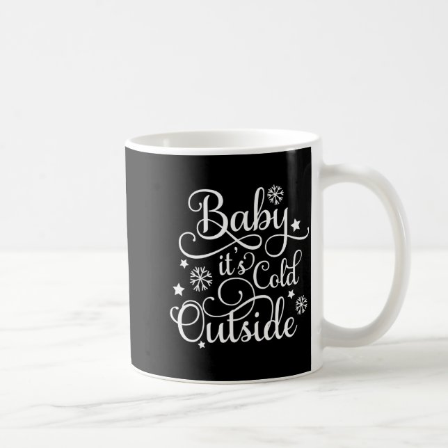 Taza De Café Baby Its Cold Outside Navy Blue Womens Holiday  (Derecha)