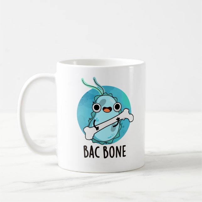 Taza De Café Bac Bone Funny Bacteria Pun (Izquierda)