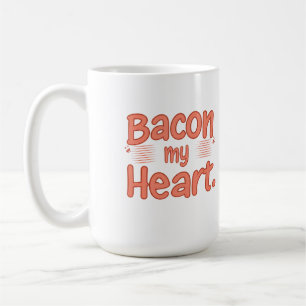 Taza De Café Bacon My Heart